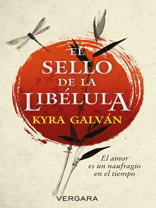 Title details for El sello de la libélula by Kyra Galván - Available